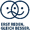 Erst Reden.Gleich Besser.2